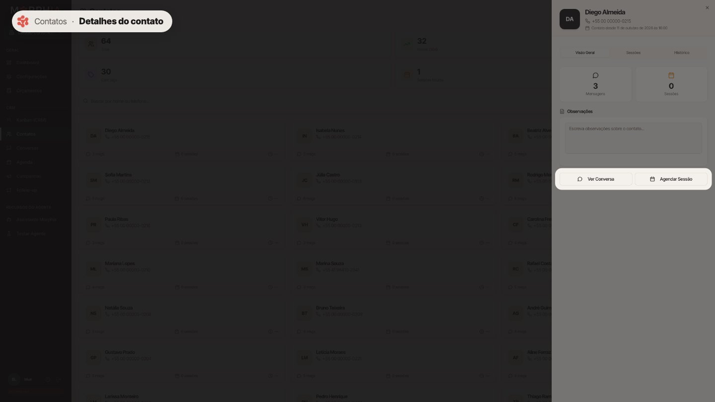 Daqui você também abre a conversa ou agenda uma sessão.