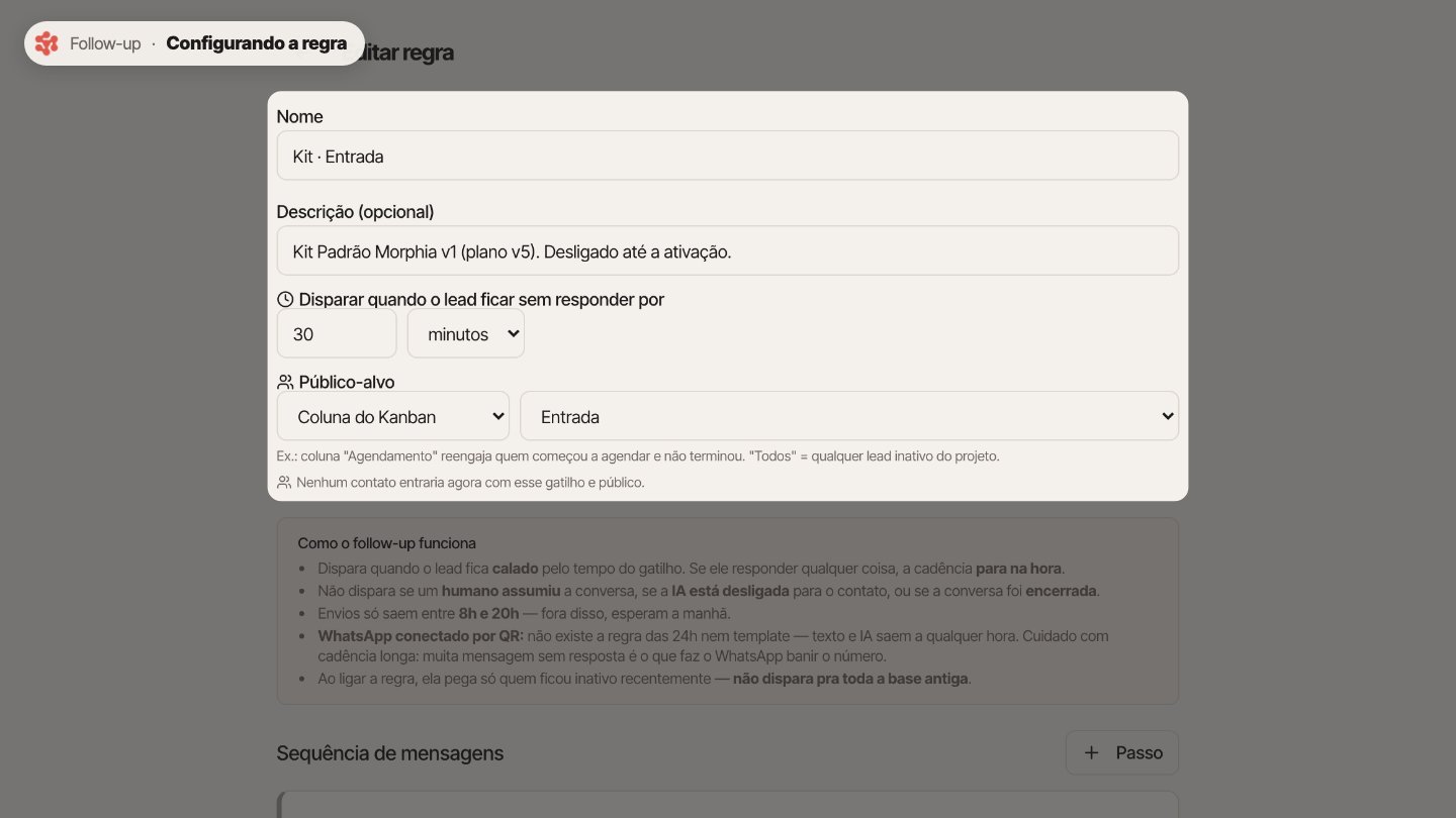 Defina depois de quanto tempo sem resposta a regra dispara e para qual público: uma coluna do Kanban, uma etiqueta ou todos os leads.
