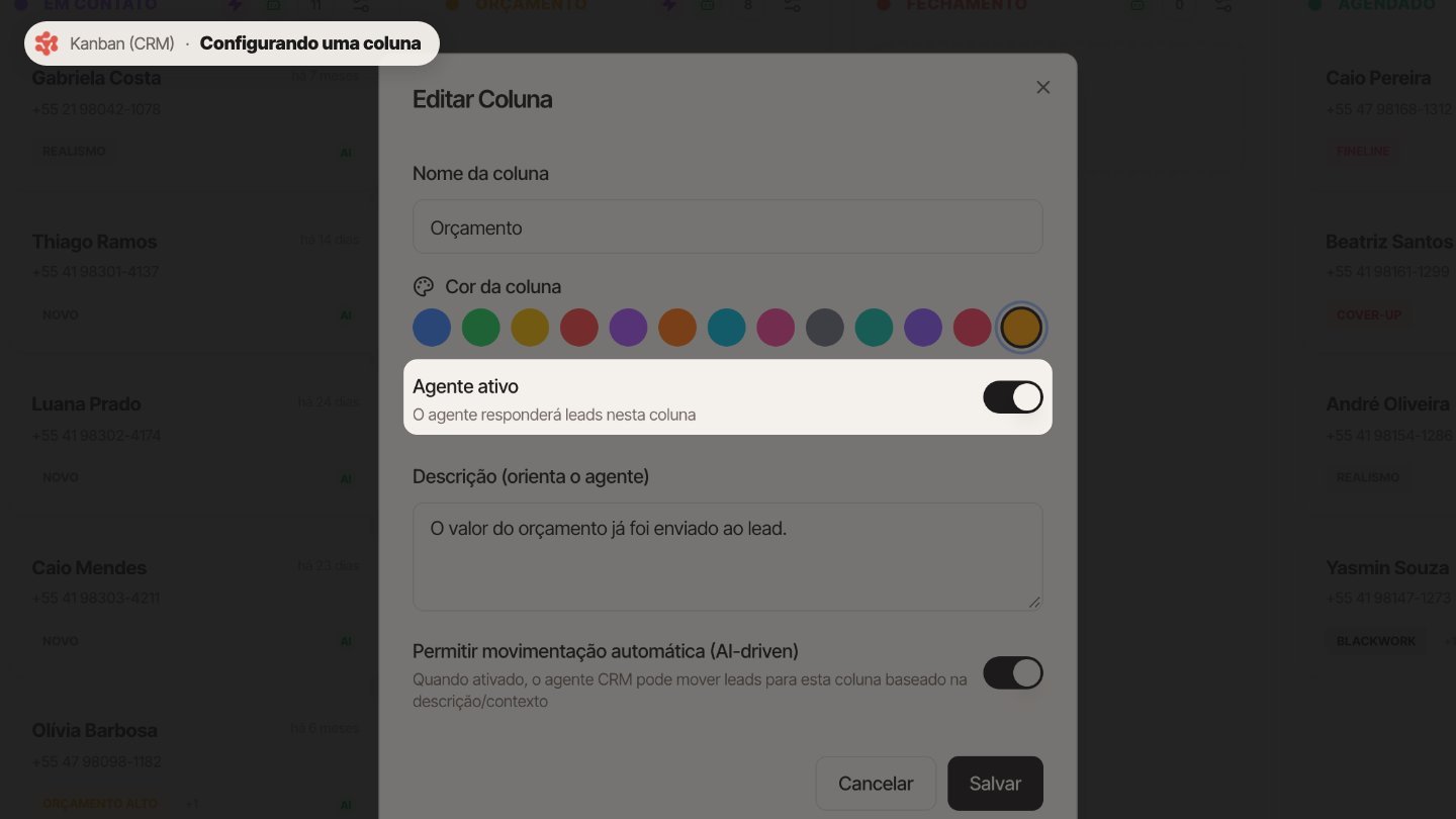 Agente ativo: se você desligar, o agente para de responder os leads dessa coluna.